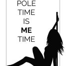 Plakat z napisem - Pole time is me time