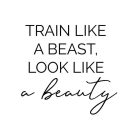 Plakat z napisem - Train like a beast