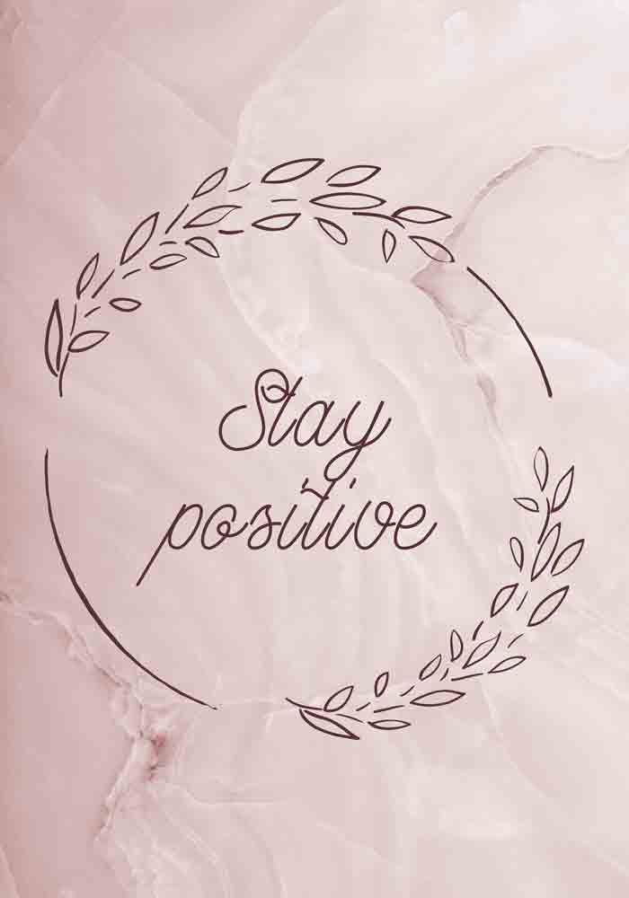 Plakat z napisem - Stay positive