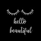 Plakat z napisem - Hello beautiful