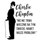 Plakat z cytatem Charliego Chaplina