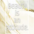 Plakat bez ramy z życiową dewizą beauty is an attitude