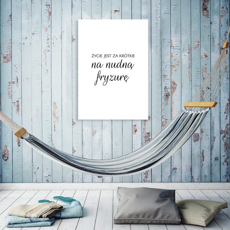 plakat z sentencją o fryzurze dekoracje na ściany
