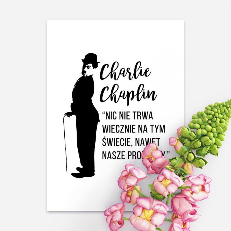 Plakat z cytatem Charliego Chaplina do sypialni Plakat z cytatem Charliego Chaplina do sypialni