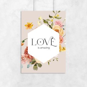 Pastelowy plakat z motywem kwiatów i maksymy o miłości