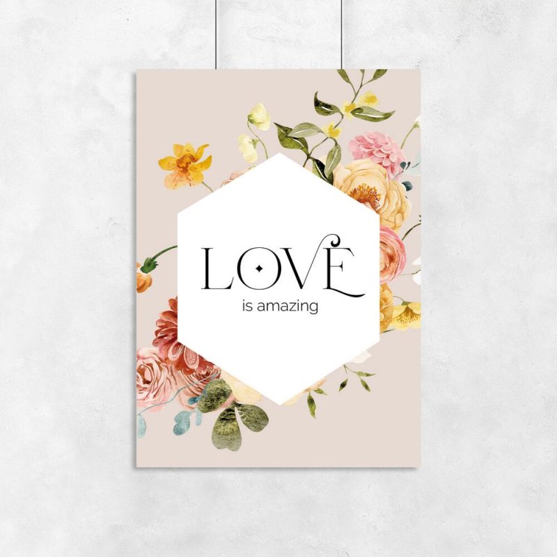 Pastelowy plakat z motywem kwiatów i maksymy o miłości