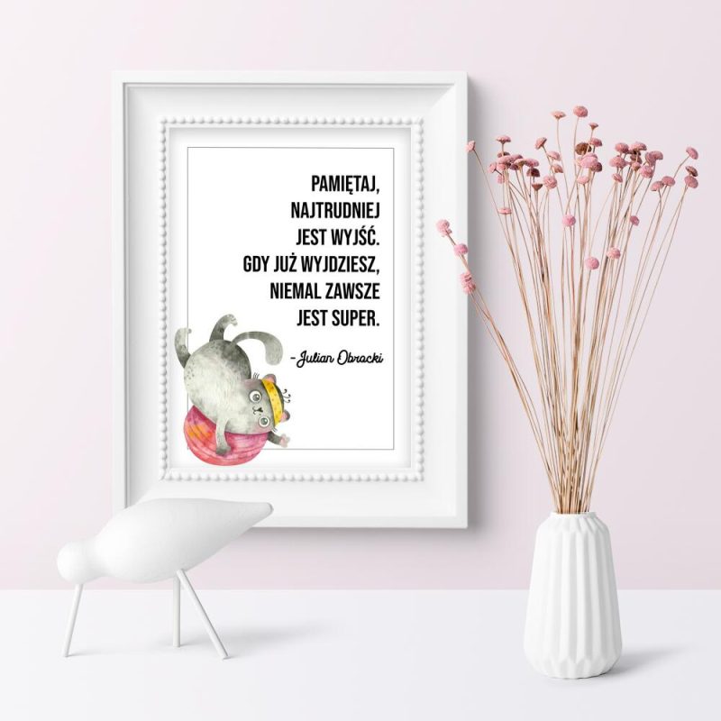 Plakat motywujący do przedpokoju - Julian Obracki