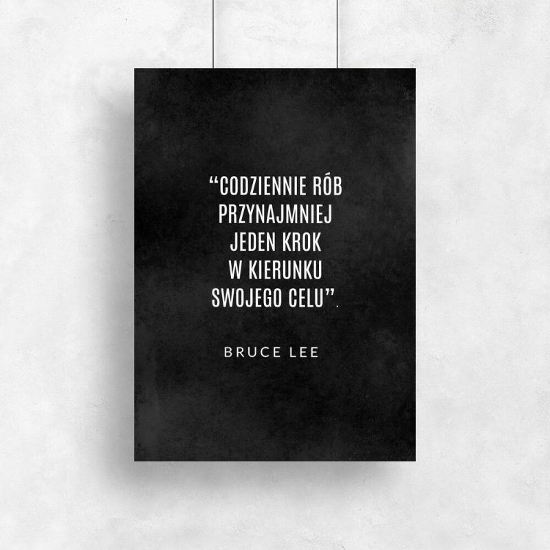 Plakat z maksymą do przedpokoju - Bruce Lee