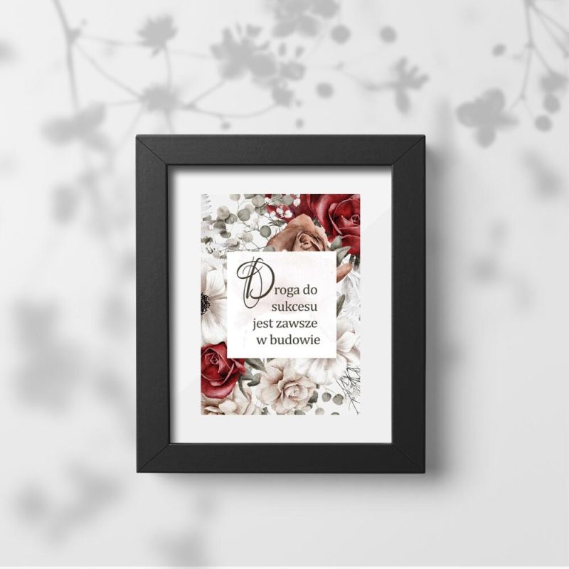 Plakat z motto życiowym: droga do sukcesu jest zawsze w budowie Plakat z motto życiowym: droga do sukcesu jest zawsze w budowie