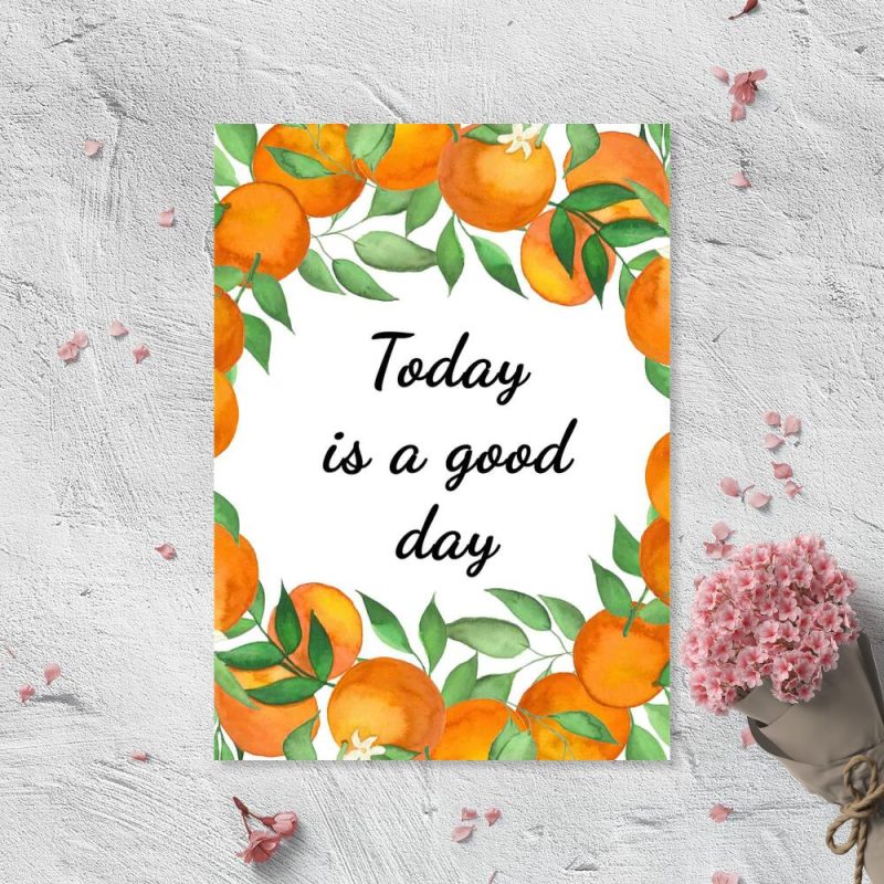 Plakat do sypialni - Today is a good day