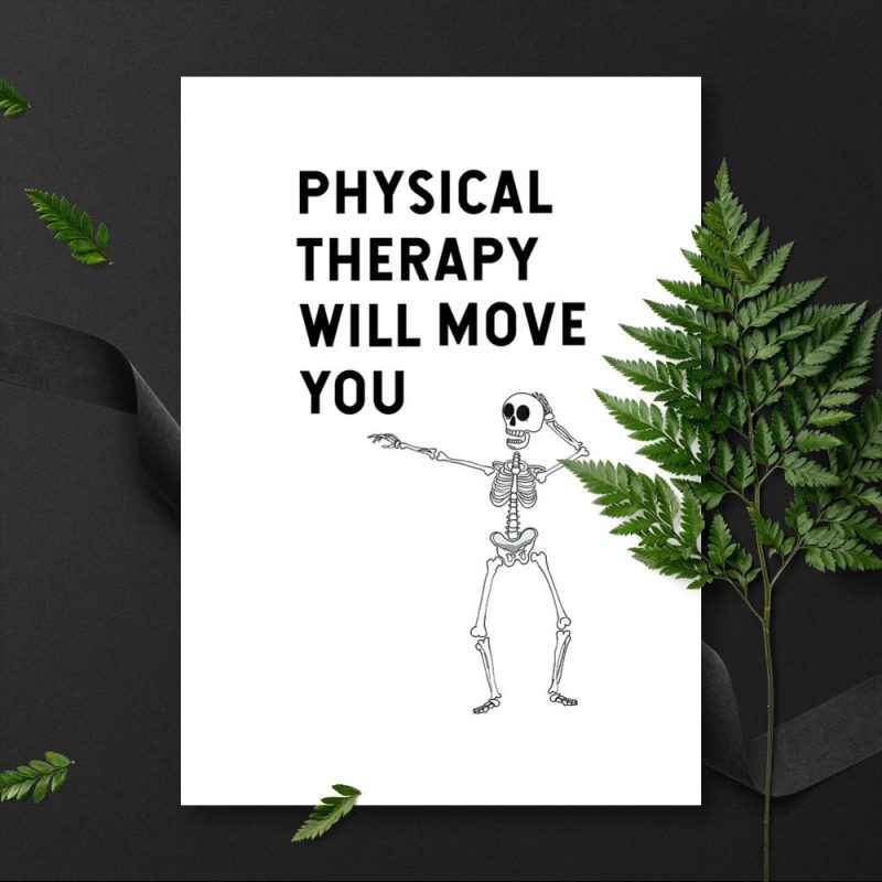 plakat ze szkieletem i napisem dla fizjoterapeuty plakat ze szkieletem i napisem dla fizjoterapeuty