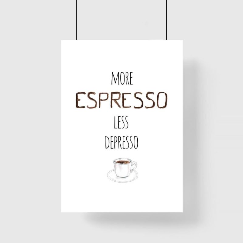 espresso i depresso napis i plakat